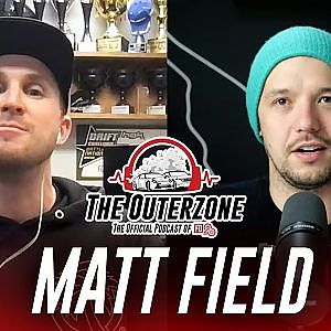 The Outerzone Podcast - Matt Field (EP.3)
