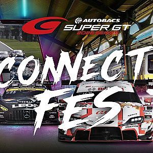 SUPER GT CONNECT FES 2026 【OPENING】