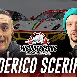 Drifting a Ferrari? The Outerzone Podcast - Federico Sceriffo (EP.54)