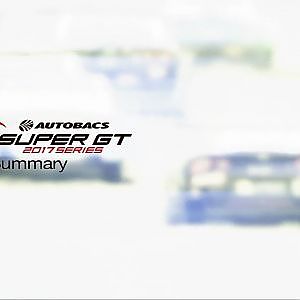 SUPER GT 2017 Series Summary