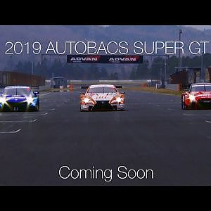 Coming Soon !  2019 AUTOBACS SUPER GT
