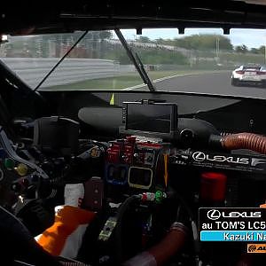 au TOM'S LC500 OnBoard / 2018 AUTOBACS SUPER GT Rd.3
