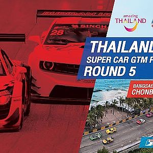 [EN] Thailand Super Car GTM Plus / GTM : Round 5 ​@Bangsaen Street Circuit,Chonburi