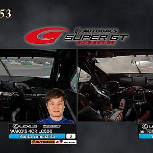 バトル&アクシデント オンボード集 2019 AUTOBACS SUPER GT Rd.8 MOTEGI