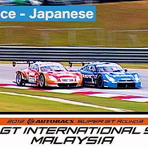 2012 AUTOBACS SUPER GT Round3 SEPANG Full Race 日本語実況