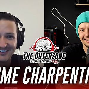 The Outerzone Podcast - Rome Charpentier (EP.36)