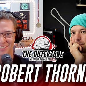 The Outerzone Podcast - Robert Thorne (EP.41)
