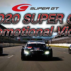 2020 SUPER GT Promotional Video English ver.
