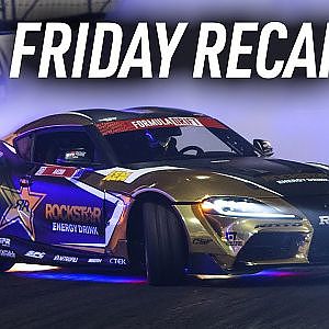 Formula DRIFT Irwindale Friday Recap (2021)