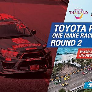 [TH] Toyota Revo One Make Race : Round 2 ​@Bangsaen Street Circuit,Chonburi