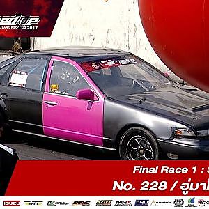 FINAL DAY1 : Super 6 2WD RUN1 No.228  ทศพล รังษิโย/อู่มาโนส นวนคร