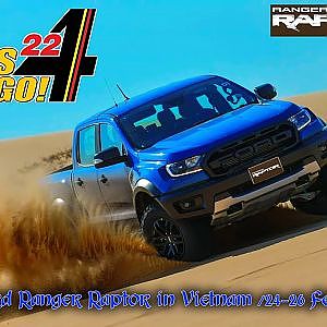 Ford Ranger Raptor in Vietnam  24-26 Feb 2020