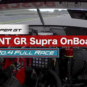 ZENT GR Supra OnBoard / 2020 AUTOBACS SUPER GT Round4　FUJIMAKI GROUP MOTEGI GT 300km RACE