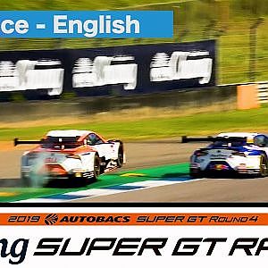 2019 AUTOBACS SUPER GT Round4 Thailand Full Race  English commentary.