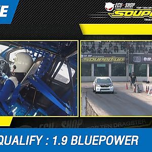 DAY2  QUALIFY | 1.9 BLUEPOWER BY BRC CLUTCH / AZTEX FORCE | 18-FEB-17 (2016)