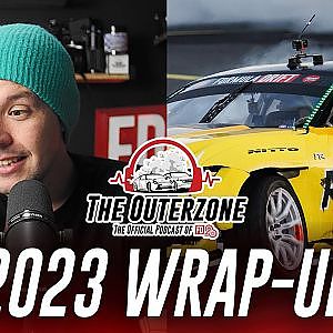 The Outerzone Podcast - Formula DRIFT 2023 Wrap-Up (EP.44)