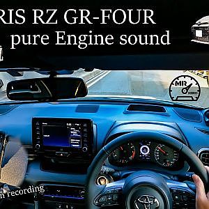 TOYOTA GR YARIS RZ GR-FOUR G16E-GTS pure Engine sound POV driving - GRヤリス エンジン音 エンジンルーム録音 運転 ドライブ動画