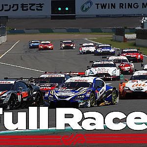 【Rd.4 決勝／前半】2021 AUTOBACS SUPER GT Round4 MOTEGI GT 300km RACE