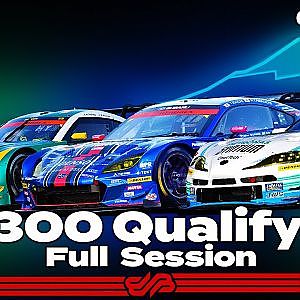 【GT300 予選フル】2021 AUTOBACS SUPER GT Rd.8 FUJI