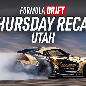 Formula DRIFT #FDSLC 2022 - Thursday Recap