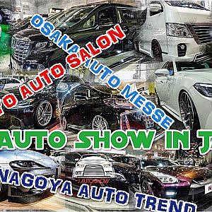 2019 AUTO SHOW in JAPAN - 2019年オートサロン・オートメッセ・オートトレンド総集編