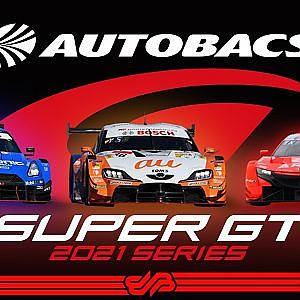 [Summary]2021 AUTOBACS SUPER GT総集編