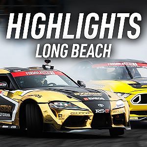 HIGHLIGHTS | Formula DRIFT Long Beach 2022